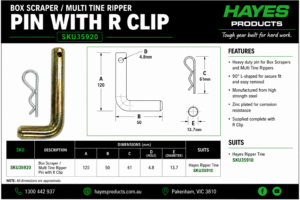 PIN WITH R CLIP - SUIT BOX BLADE AND MULTI TINE RIPPER